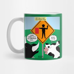 Bullfighter Warning Sign in Spain Mug